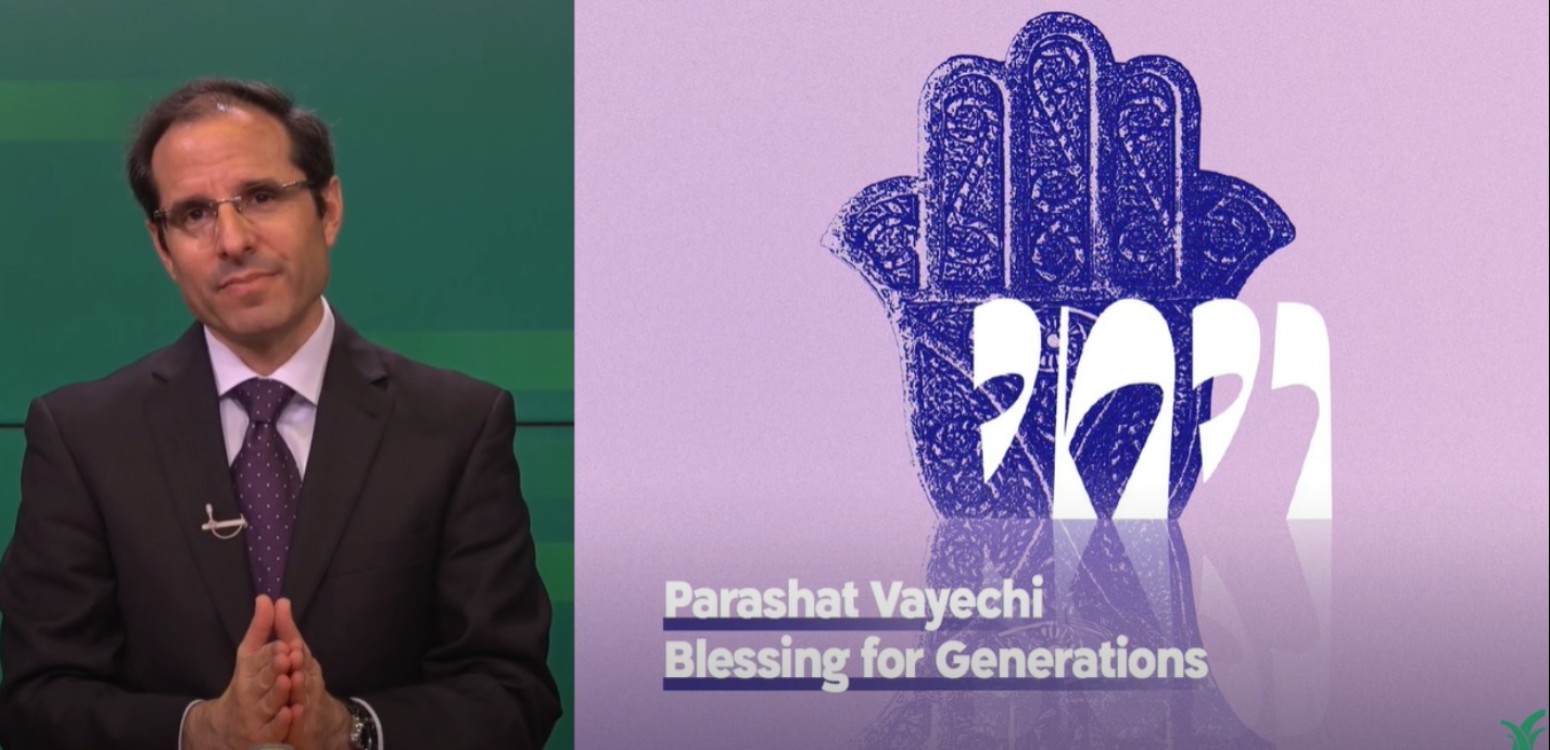 Parashat Vayechi | Blessing for generations