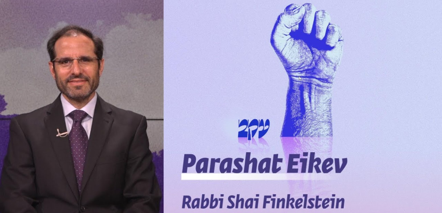 Parashat Eikev – Power and Corruption