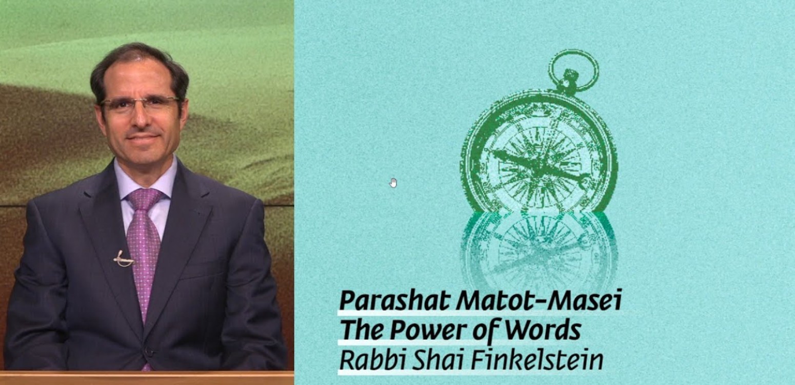 Parashat Matot-Masei – The Power of Words