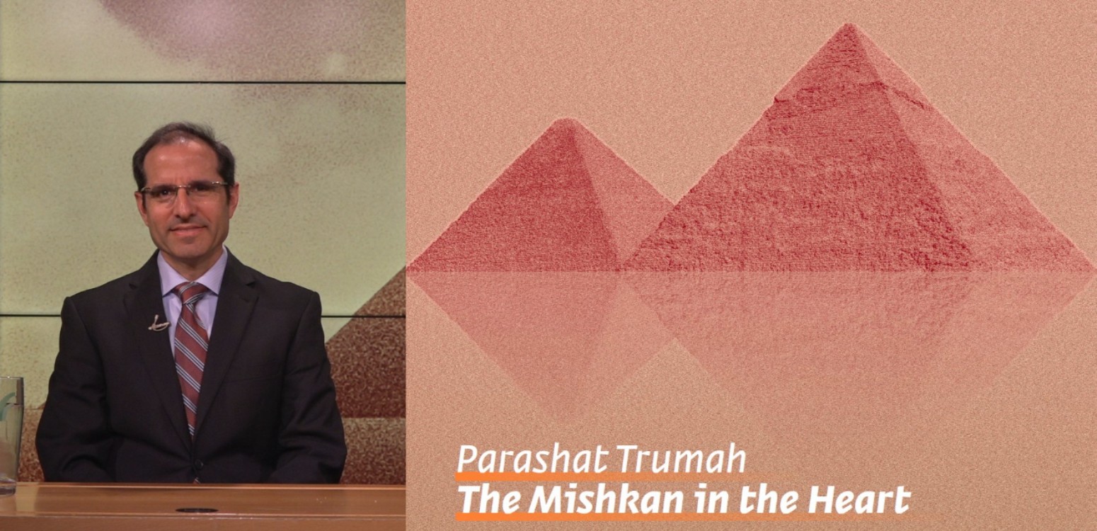 Parashat Trumah: The Mishkan in the Heart