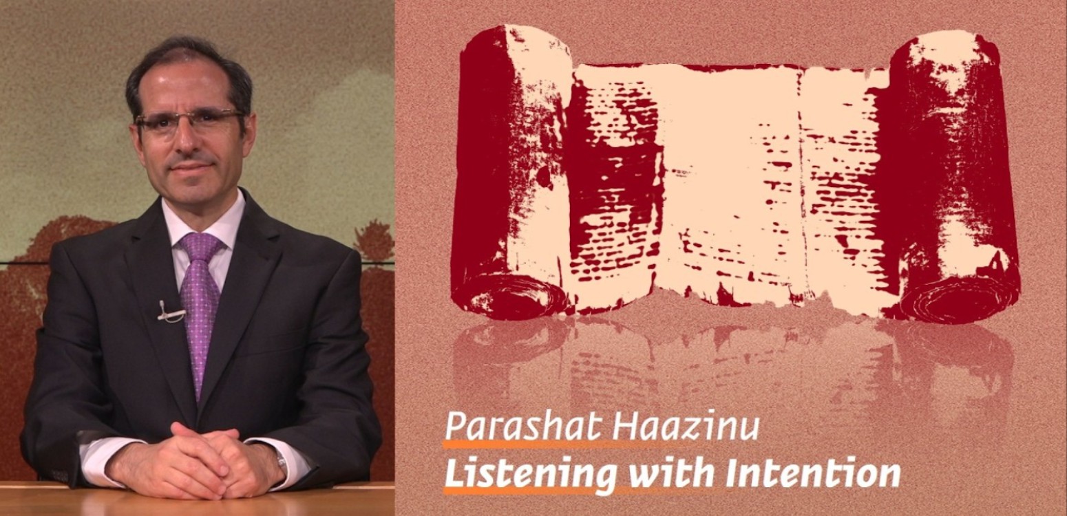 Parashat Haazinu – Listening with Intention